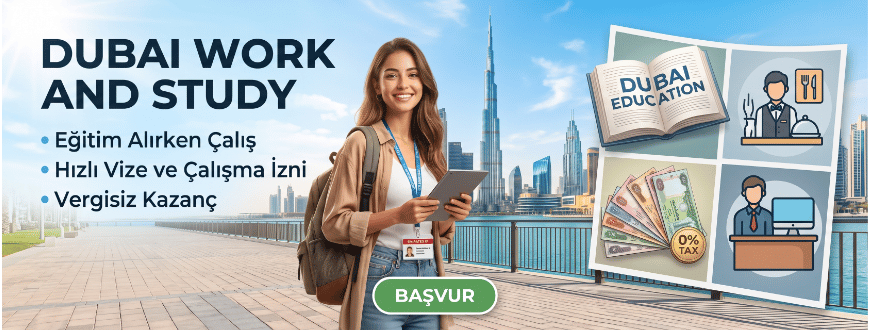 Dubai Work and Study Vizesi